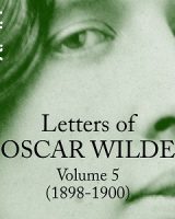 Letters of Oscar Wilde, Volume 5 (1898-1900) cover