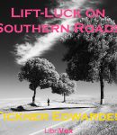 Lift-Luck on Southern Roads cover