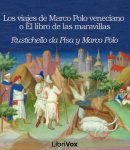 viajes de Marco Polo veneciano o El libro de las maravillas cover