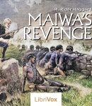 Maiwa's Revenge; Or, The War of the Little Hand cover