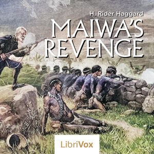 Maiwa's Revenge; Or, The War of the Little Hand cover