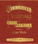 Meridiana: The adventures of three Englishmen and three Russians in South Africa cover