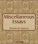 Miscellaneous Essays of Thomas de Quincey cover