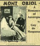 Mont Oriol: or A Romance of Auvergne cover