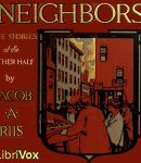 Neighbors - Life Stories of the Other Half cover