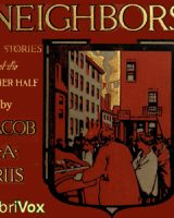 Neighbors - Life Stories of the Other Half cover