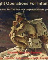 Night Operations For Infantry - Compiled For The Use Of Company Officers (1916) cover