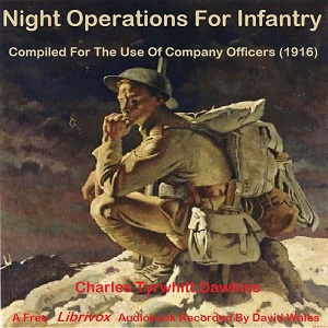 Night Operations For Infantry - Compiled For The Use Of Company Officers (1916) cover