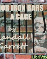 Nor Iron Bars A Cage ... cover