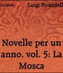 Novelle per un anno, vol. 05: La Mosca cover