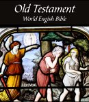 Bible (WEB) Old Testament - complete cover