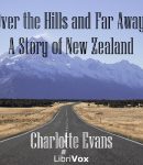 Over the Hills and Far Away: A Story of New Zealand cover