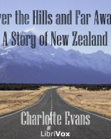 Over the Hills and Far Away: A Story of New Zealand cover