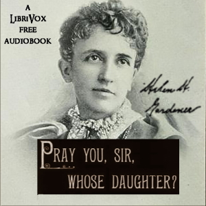 Pray You, Sir, Whose Daughter? cover