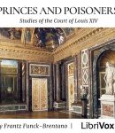 Princes and Poisoners: Studies of the Court of Louis XIV cover