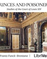 Princes and Poisoners: Studies of the Court of Louis XIV cover