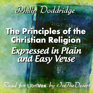 Principles of the Christian Religion Expressed in Plain and Easy Verse cover