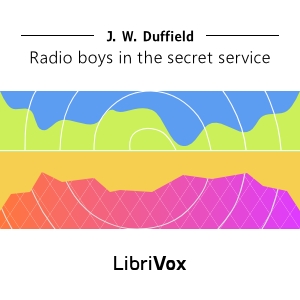 Radio Boys in the Secret Service cover