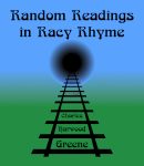 Random Readings In Racy Rhyme: A Repast For The Recluse, A Refreshment For The Railway Reader cover