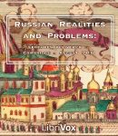 Russian Realities and Problems: Lectures delivered at Cambridge in August 1916 cover