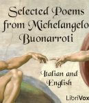 Selected Poems from Michelangelo Buonarroti (Italian and English) cover