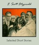 Selected Short Stories by F. Scott Fitzgerald cover