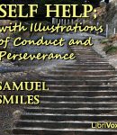 Self Help; with Illustrations of Conduct and Perseverance cover