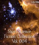 Short Science Fiction Collection 004 cover