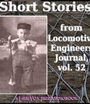 Short Stories from Locomotive Engineers Journal, Volume 52 cover