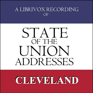 State of the Union Addresses by United States Presidents (1885 - 1888) cover