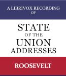 State of the Union Addresses by United States Presidents (1934 - 1945) cover