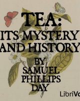 Tea: Its Mystery and History cover