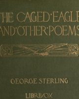 Caged Eagle, and Other Poems cover