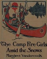 Camp Fire Girls Amid the Snows cover