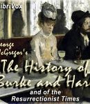 History of Burke and Hare,  And of the Resurrectionist Times cover