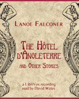 Hotel D'Angleterre And Other Stories cover