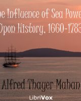 Influence of Sea Power Upon History, 1660-1783 cover