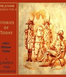 Junior Classics Volume 9: Stories of To-day cover