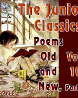 Junior Classics Volume 10 Part 1: Poems Old and New cover