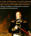 Life of Thomas, Lord Cochrane, Tenth Earl of Dundonald, Vol 2 cover