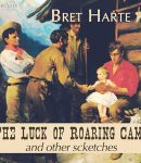 Luck Of Roaring Camp And Other Sketches cover