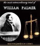 Most Extraordinary Trial of William Palmer cover