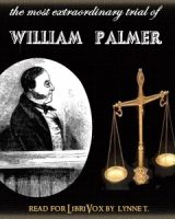 Most Extraordinary Trial of William Palmer cover