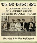 Old Peabody Pew: A Christmas Romance of a Country Church (Version 2) cover