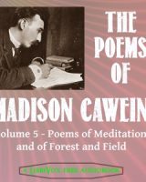 Poems of Madison Cawein Vol 5 cover