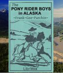 Pony Rider Boys in Alaska cover