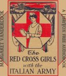 Red Cross Girls with the Italian Army cover