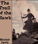 Trail of the Hawk: a Comedy of the Seriousness of Life cover