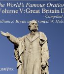 World’s Famous Orations, Vol. V: Great Britain - III cover