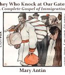 They Who Knock at Our Gates: A Complete Gospel of Immigration (Version 2) cover